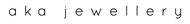 aka jewellery